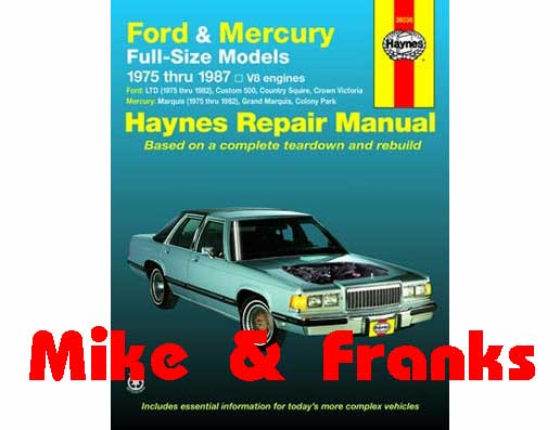 Manuel de réparation 36036 LTD Country Squire Crown Vic. 75-87