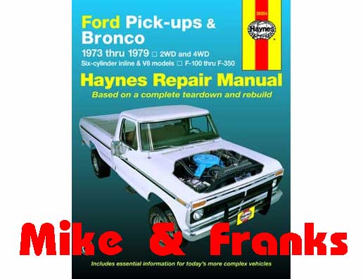Manuel de réparation 36054 F100-350 Pick Up & Bronco 73-79