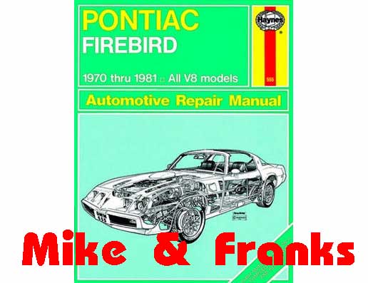 Manuel de réparation 79018 Firebird Trans Am 70-81