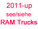 ab 2011 siehe RAM Truck